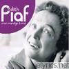 Edith Piaf - Mon Manege A Moi