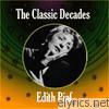Edith Piaf - The Classic Decades Presents - Edith Piaf