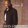 Edwin Hawkins - Seminar '91