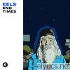Eels - End Times (Deluxe Edition)