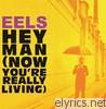 Eels - Hey Man (Now You're Really Living) - EP