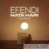 Efendi - Mata Hari (slow version) - Single