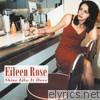 Eileen Rose - Shine Like It Does
