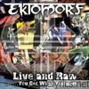 Ektomorf - Live And Raw - You Get What You Give