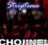 El Chojin - Striptease