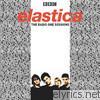 Elastica - The Radio One Sessions (BBC) [Live]