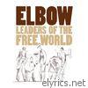 Elbow - Leaders of the Free World ((Deluxe Edition))