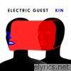 Electric Guest - KIN