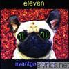 Eleven - Avantgardedog