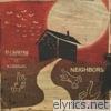Eli Sostre - Neighbors (feat. Kevin Pollari) - Single