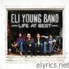 Eli Young Band - Life At Best (Deluxe Version)