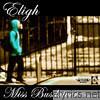 Eligh - Miss Busdriver (Rachel) - EP