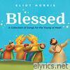 Blessed: A Collection of Songs for the Young at Heart