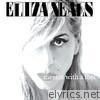 Eliza Neals - Messin With a Fool