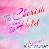 To Cherish and To Hold (Vera’s Song) (feat. Fernando Perdomo) - Single