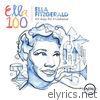 Ella Fitzgerald - 100 Songs For a Centennial