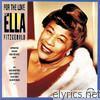 Ella Fitzgerald - For the Love of Ella Fitzgerald