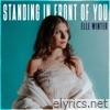 Standing in Front of You - Single