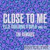 Ellie Goulding - Close to Me: The Remixes (feat. Diplo & Swae Lee) - EP