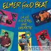 Elmer Food Beat - La vie n'est pas une opérette