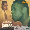 Elmore James - King Of The Slide Guitar - Disc Two