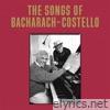 Elvis Costello - The Songs Of Bacharach & Costello (Super Deluxe)
