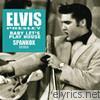 Elvis Presley - Baby Let's Play House (Spankox Remix) - EP