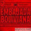 Embajada Boliviana - Primeras Grabaciones, Vol. 2