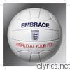 Embrace - World At Your Feet - The Official England Song for World Cup 2006 (Disc 2) - EP