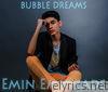 Bubble Dreams - Single