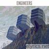 Engineers - Engineers