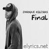 Enrique Iglesias - FINAL (Vol.1)