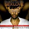 Enrique Iglesias - SEX AND LOVE (Deluxe Edition)