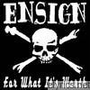 Ensign - For What It's Worth - EP