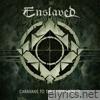 Enslaved - Caravans to the Outer Worlds - EP