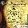 Enter The Worship Circle - Fourth Circle (Remastered)