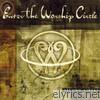 Enter The Worship Circle - Second Circle
