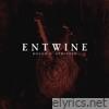 Entwine - Rough n’ Stripped