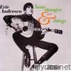 Eric Andersen - 'Bout Changes and Things