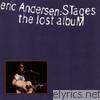 Eric Andersen - Stages - The Lost Album
