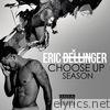Eric Bellinger - Choose up Season