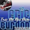 Eric Burdon - The Dave Cash Collection: Eric On His Own