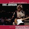 Eric Johnson - Live from Austin, TX: Eric Johnson