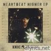 Eric Paslay - Heartbeat Higher - EP