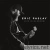 Eric Paslay - Live in Glasgow