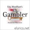 Eric Woolfson - Gambler Musical Cast Album (Live)
