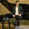 Erik Santos - Erik Santos: The Jim Brickman Song Book