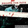 Escape The Fate - There's No Sympathy for the Dead - EP