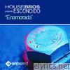 Enamorada (House Bros Presents Escondido)