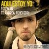 Aquí Estoy Yo (feat. Andrea Echeverri) [Single]